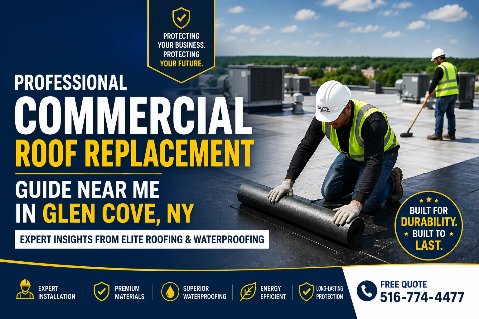 Professional Commercial Roof Replacement Guide Near Me in Glen Cove, NY – Expert Insights from Elite Roofing & Waterproofing